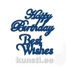 Lõikenoad Tattered Lace ACD050 Happy birthday best wishes